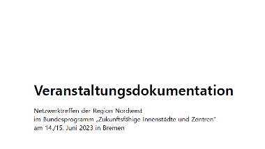 Veranstaltungsdokumentation des Regionalen Netzwerktreffens der Region Nordwest am 14./15. Juni 2023 in Bremen